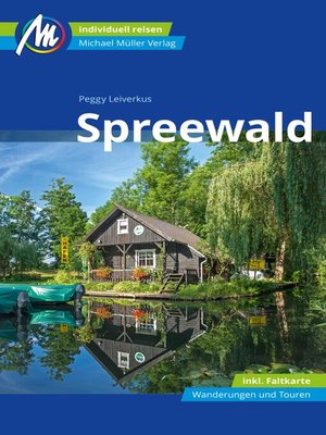cover image of Spreewald Reiseführer Michael Müller Verlag